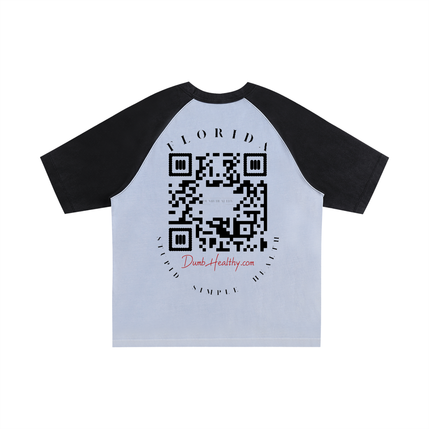 Dumb Healthy Billboard Tee
