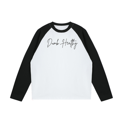 Dumb Healthy Raglan Long-Sleeve T-Shirt